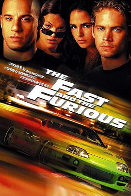 电影《速度与激情 The Fast and the Furious》1080p在线免费观看