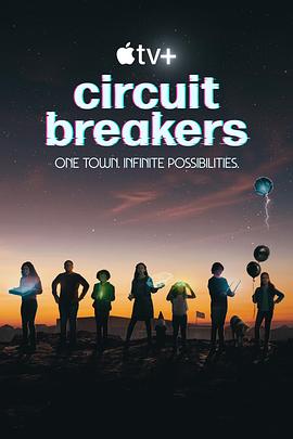 电视剧《Circuit Breakers》HD免费在线观看