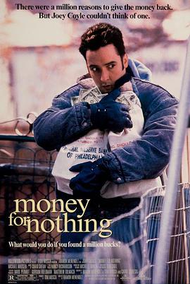 丝瓜视频《横财就手 Money for Nothing》免费在线观看