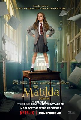 丝瓜视频《玛蒂尔达：音乐剧 Roald Dahl’s Matilda the Musical》免费在线观看