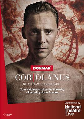 丝瓜视频《科利奥兰纳斯 National Theatre Live: Coriolanus》免费在线观看