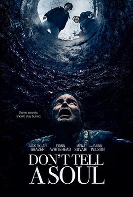 丝瓜视频《别告诉任何人 Don't Tell A Soul》免费在线观看