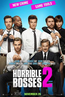 丝瓜视频《恶老板2 Horrible Bosses 2》免费在线观看