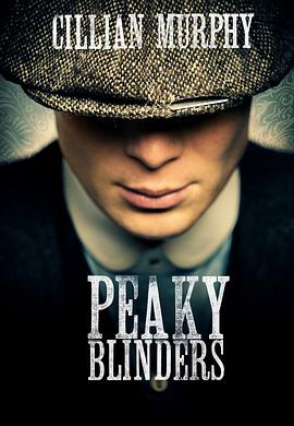 丝瓜视频《浴血黑帮 第一季 Peaky Blinders Season 1》免费在线观看