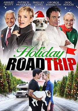 丝瓜视频《假日之旅 Holiday Road Trip》免费在线观看