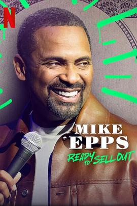 丝瓜视频《Mike Epps: Ready to Sell Out》免费在线观看