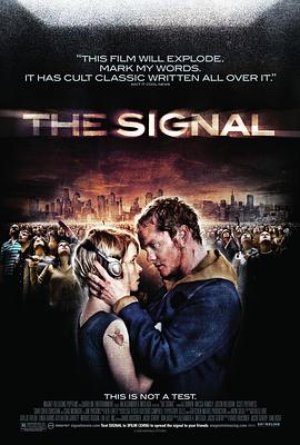 电影《信号 The Signal》1080p免费在线观看