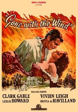 电影《乱世佳人 Gone with the Wind》4k免费在线观看