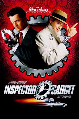 丝瓜视频《神探加吉特 Inspector Gadget》免费在线观看