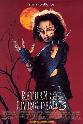 丝瓜视频《活死人归来3 Return of the Living Dead III》免费在线观看