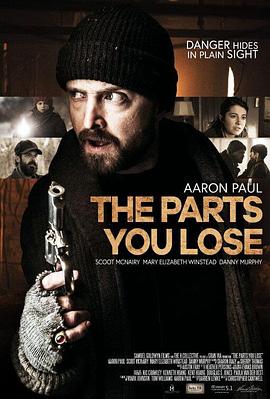 丝瓜视频《你失去的部分 The Parts You Lose》免费在线观看