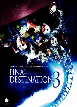 丝瓜视频《死神来了3 Final Destination 3》免费在线观看