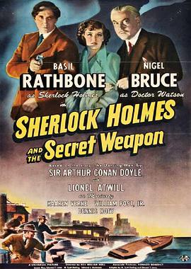 丝瓜视频《秘密武器 Sherlock Holmes and the Secret Weapon》免费在线观看