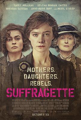 丝瓜视频《妇女参政论者 Suffragette》免费在线观看