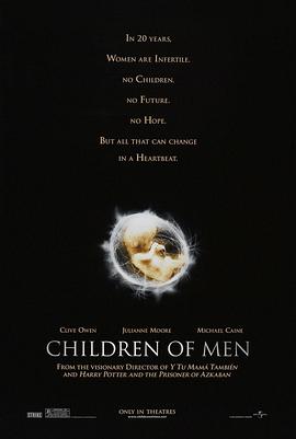 丝瓜视频《人类之子 Children of Men》免费在线观看