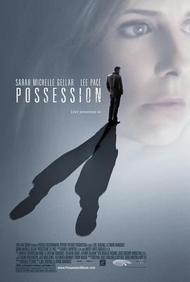 丝瓜视频《中毒(美版) Possession》免费在线观看