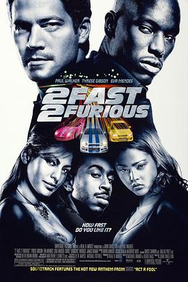 电影《速度与激情2 2 Fast 2 Furious》HD在线免费观看