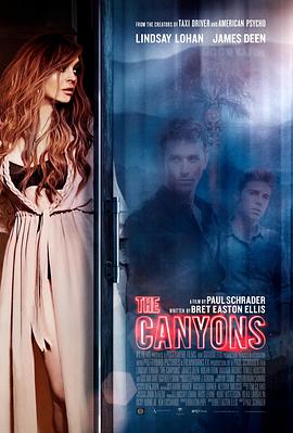 丝瓜视频《峡谷 The Canyons》免费在线观看