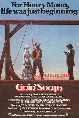 丝瓜视频《飞越温柔窝 Goin' South》免费在线观看