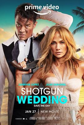 丝瓜视频《闪婚 Shotgun Wedding》免费在线观看