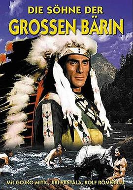 丝瓜视频《铁骨金沙 Die Söhne der großen Bärin》免费在线观看