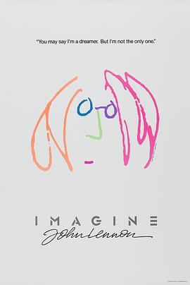 电影《约翰·列侬的理想世界 Imagine: John Lennon》4k在线免费观看