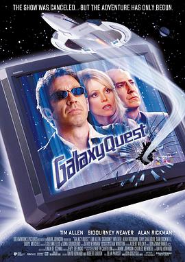 丝瓜视频《惊爆银河系 Galaxy Quest》免费在线观看