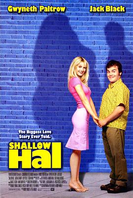 丝瓜视频《情人眼里出西施 Shallow Hal》免费在线观看