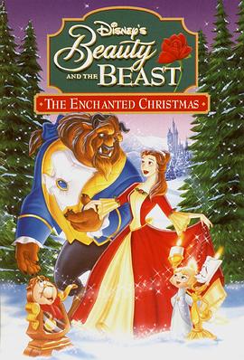 丝瓜视频《美女与野兽之贝儿的心愿 Beauty and the Beast: The Enchanted Christmas》免费在线观看