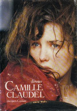 丝瓜视频《卡蜜儿·克劳岱尔 Camille Claudel》免费在线观看