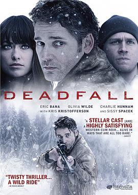 丝瓜视频《陷阱 Deadfall》免费在线观看