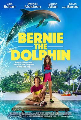 丝瓜视频《海豚伯尼 Bernie The Dolphin》免费在线观看