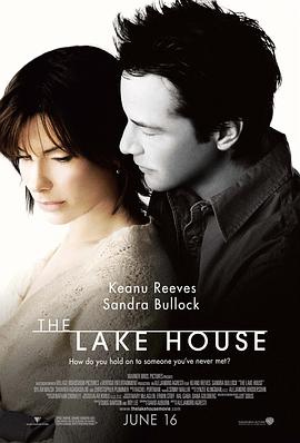 丝瓜视频《触不到的恋人 The Lake House》免费在线观看