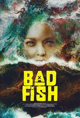 丝瓜视频《Bad Fish》免费在线观看