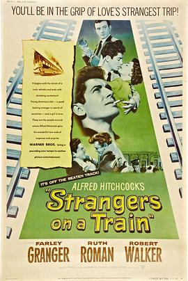 丝瓜视频《火车怪客 Strangers on a Train》免费在线观看