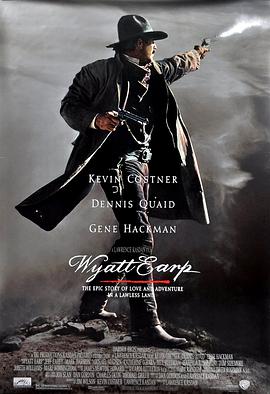 丝瓜视频《义海倾情 Wyatt Earp》免费在线观看